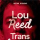 Editora Aleph lança “Transformer”, a biografia de Lou Reed