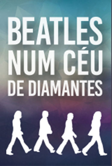 Beatles num Céu de Diamantes