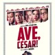 Com direção e roteiro dos irmãos Coen,  comédia “Ave, César!” ganha pôster nacional