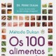 Novo livro de Pierre Dukan lista alimentos permitidos para os seguidores de sua dieta