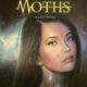 Editora Panini lança a obra “Moths: Mariposas – Seis Meses Para Viver”