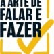 Lançamento do livro “A Arte de Falar e Fazer” acontece em São Paulo