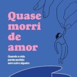 Psicólogo examina com sensibilidade os dilemas que envolvem o processo do fim de um relacionamento