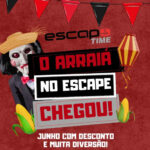 Junho arretado e romântico na Escape Time: descontos, quentão e muita emoção