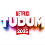 TUDUM 2025: Veja os melhores momentos do show transmitido ao vivo na Netflix