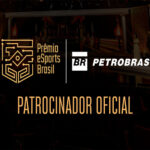 Prêmio eSports Brasil anuncia parceria com a Petrobras e abre oportunidades para participantes do reality “Energia do Game”
