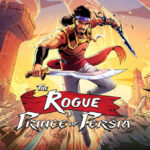 Versão 1.0 de The Rogue Prince of Persia fica disponível hoje para PC e consoles