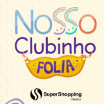 Supershopping Osasco promove Atrações Infantis Gratuitas para animar o Carnaval