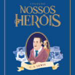 Biografia de C. S. Lewis apresenta o criador de Nárnia para a nova geração