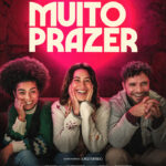 Em clima de Dia dos Namorados, “Muito Prazer” divulga cartaz oficial e data de estreia