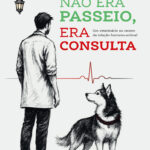 Veterinário expõe impactos psicológicos de salvar animais em estado crítico